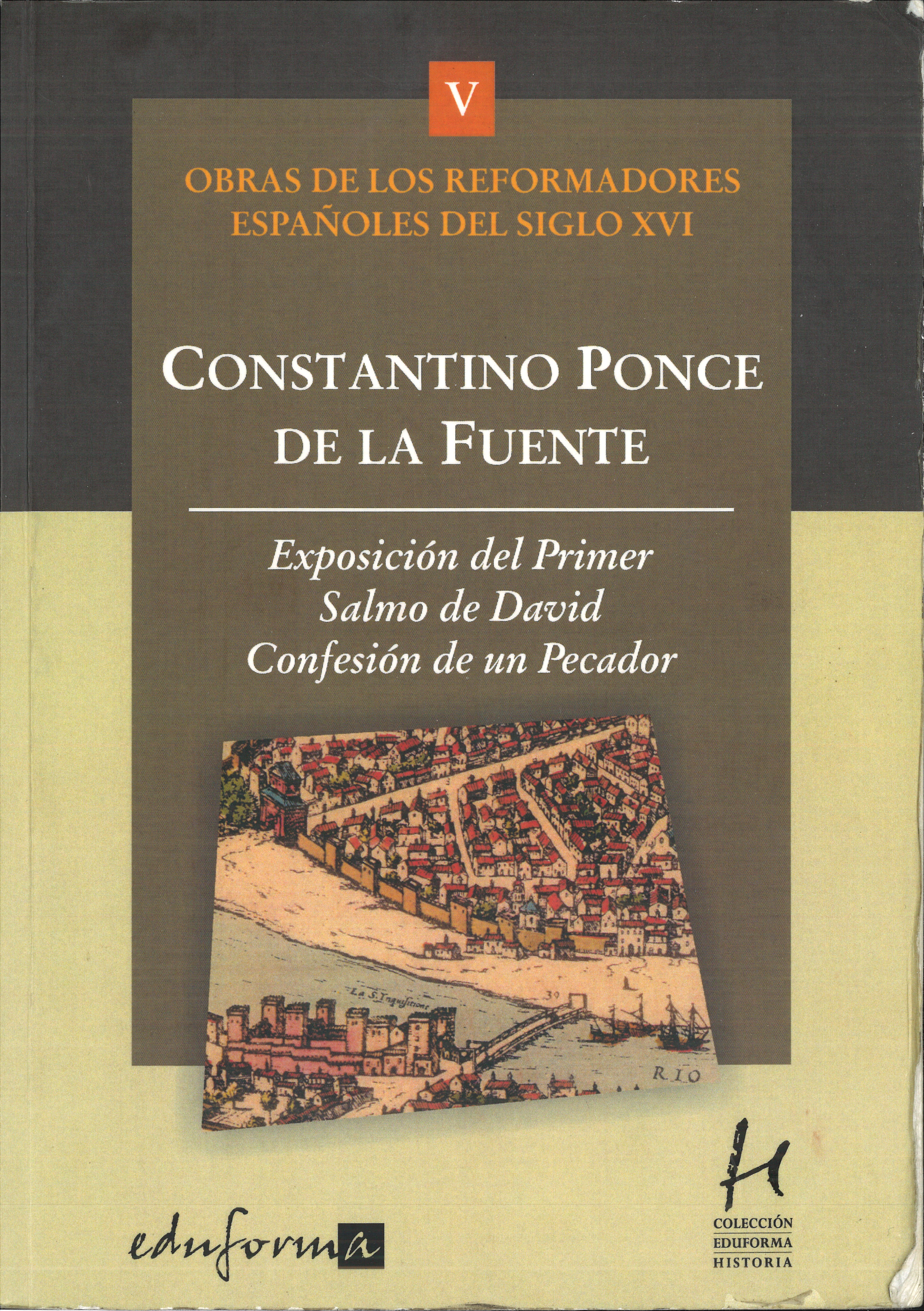 LA OBRA LITERARIA DE CONSTANTINO DE LA FUENTE
